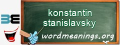 WordMeaning blackboard for konstantin stanislavsky